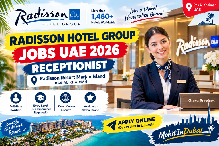 Radisson Hotel Group Jobs UAE October 2026 Receptionist vacancy